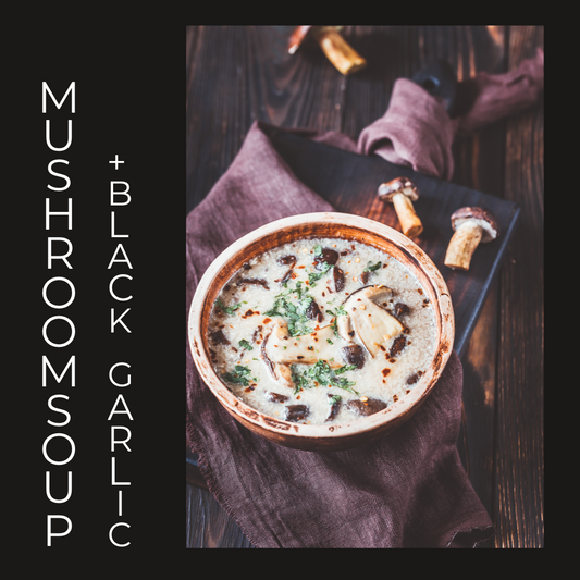 Champignon paddestoelensoep met zwarte knoflook en eekhoorntjesbrood