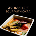 Ayurvedische soep met okra